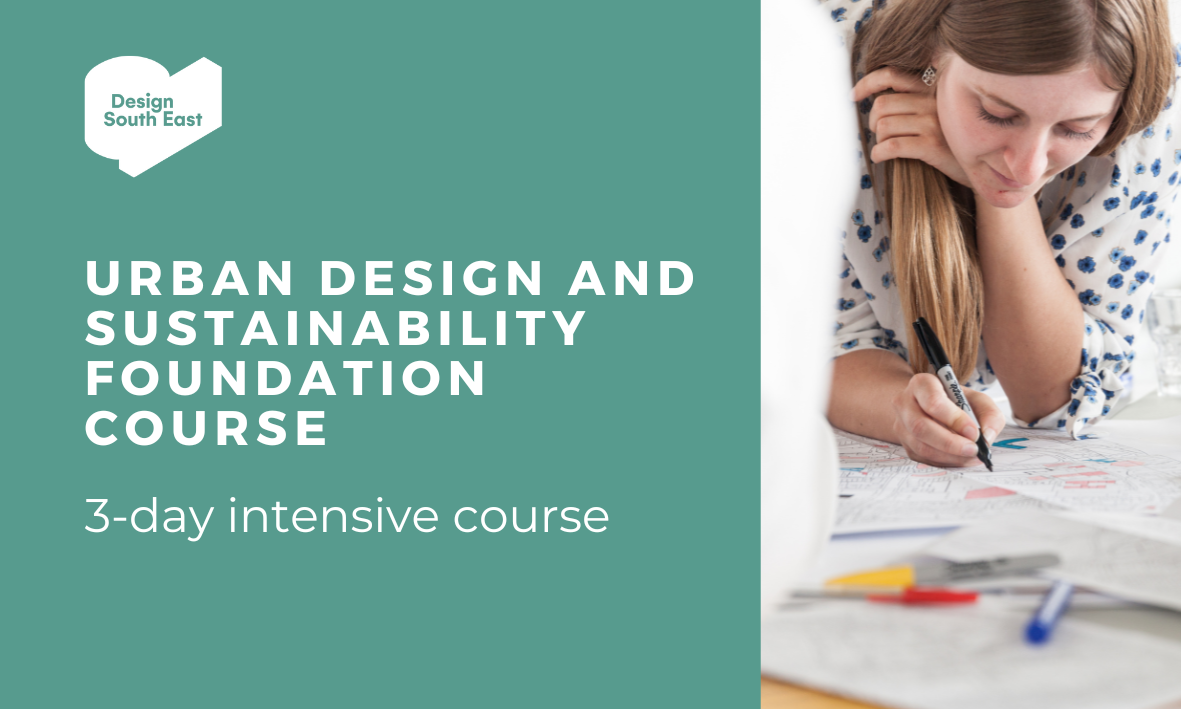 Design South East — Urban Design and Sustainability Foundation Course 2024